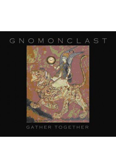 GNOMONCLAST "Gather Together" cd